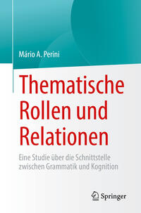 Perini, Mário A.: Thematische Rollen und Relationen