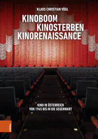 Vögl, Klaus Christian: Kinoboom - Kinosterben - Kinorenaissance