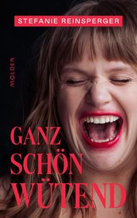 Cover: Stefanie Reinsperger Ganz schön wütend