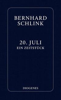 Schlink, Bernhard: 20. Juli