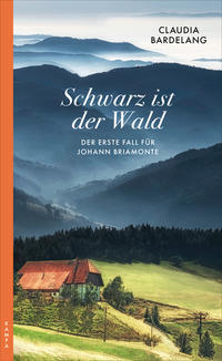 Cover: Claudia Bardelang Schwarz ist der Wald