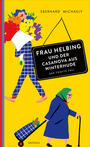 Cover: Michaely, Eberhard Frau Helbing und der Casanova aus Winterhude
