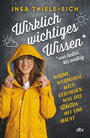 Cover: Insa Thiele-Eich Wirklich wichtiges Wissen - von heiter bis wolkig