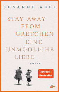 Cover: Susanne Abel Stay away from Gretchen