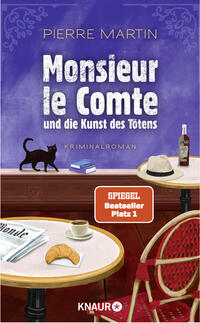 Cover: Martin, Pierre Monsieur le Comte und die Kunst des Tötens