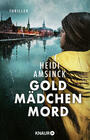 Cover: Amsinck, Heidi Goldmädchenmord