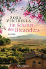 Cover: Ventrella, Rosa Im Schatten des Oleanders