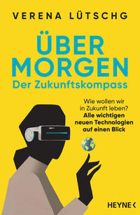 Cover: Verena Lütschg Über Morgen - der Zukunftskompass