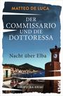 Cover: De Luca, Matteo Der Commissario und die Dottoressa – Nacht über Elba