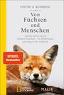 Cover: Sophia Kimmig Von Füchsen und Menschen - auf den Spuren unserer schlauen Nachbarn