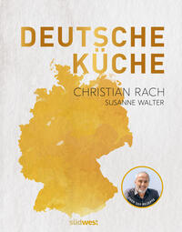 Rach, Christian: Deutsche Küche