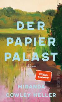 Cover: Miranda Cowley Heller Der Papierpalast