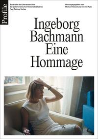 Ingeborg Bachmann. Eine Hommage
