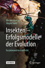 Cover: Werner Gnatzy, Jürgen Tautz Insekten - Erfolgsmodelle der Evolution
