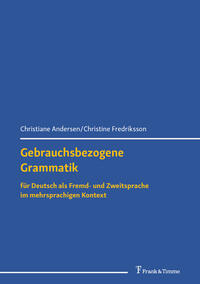 Andersen; Fredriksson: Gebrauchsbezogene Grammatik für Deutsch als Fremd- und Zweitsprache im mehrsprachigen Kontext