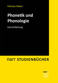 Kleber, Felicitas: Phonetik und Phonologie