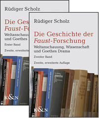 Scholz, Rüdiger: Die Geschichte der Faust-Forschung, 2 Teile. 