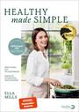Cover: Ella Mills Healthy made simple – Köstliches auf Pflanzenbasis