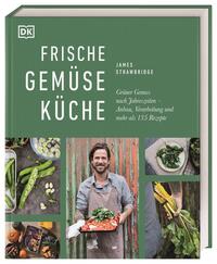 Cover: James Strawbridge Frische Gemüseküche