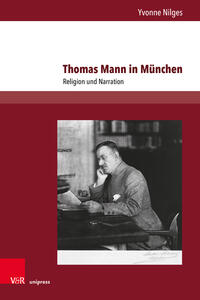 Nilges, Yvonne: Thomas Mann in München