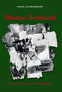 Schwamborn, Frank: Thomas Bernhard
